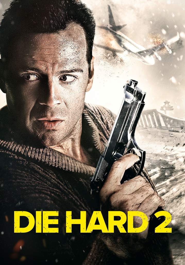 Die Hard 2 streaming where to watch movie online?